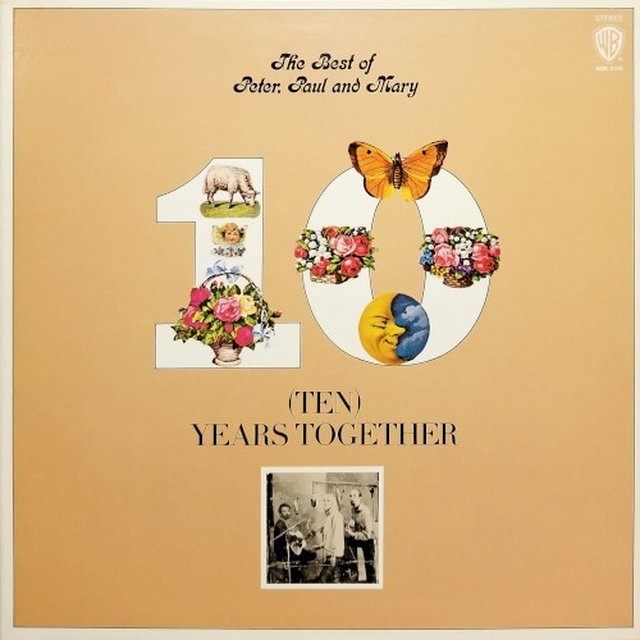 (Ten) Years Together: The Best of Peter, Paul and Mary cover